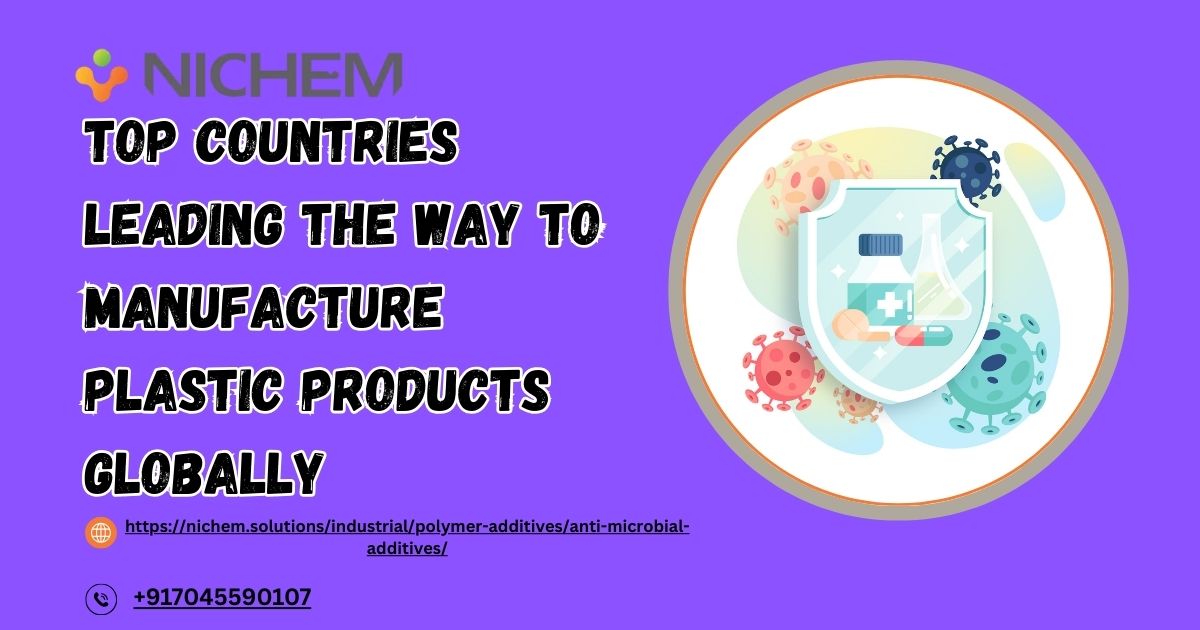 Top Countries Leading the Way to Manufacture Plastic Products Globally