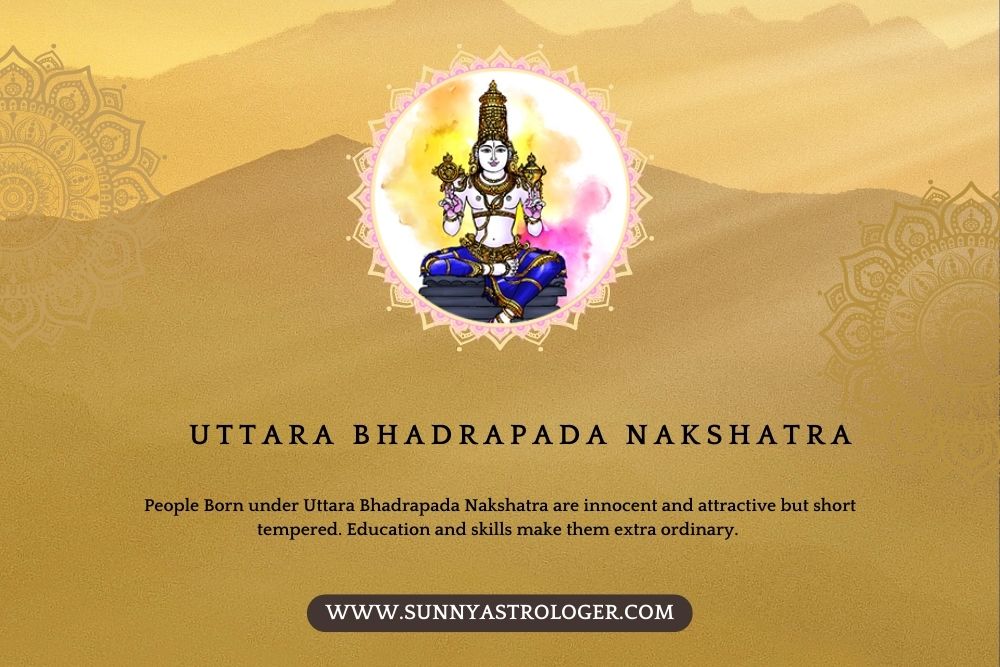 Uttara Bhadrapada Nakshatra is the Blessed Star   