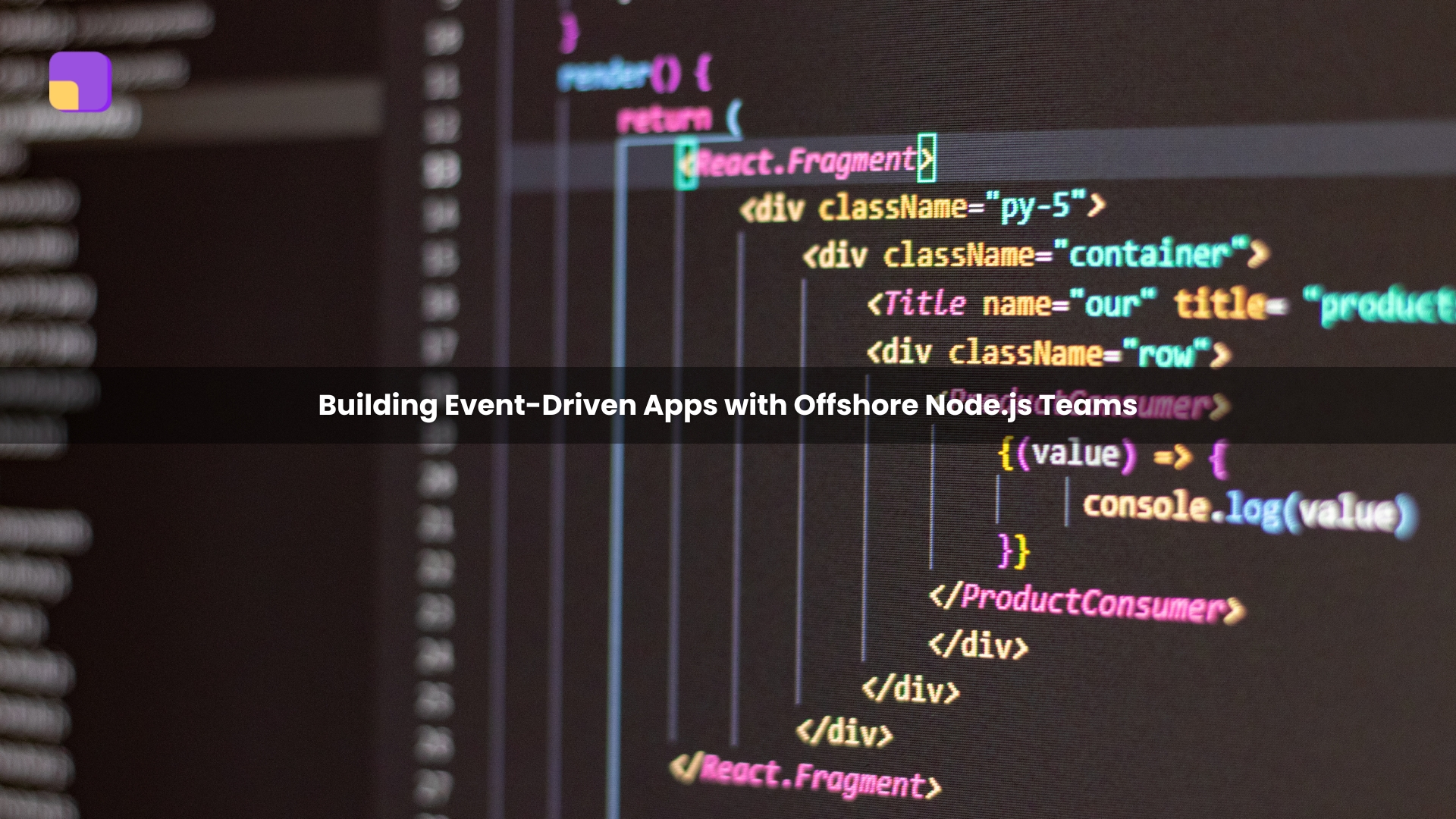Building Event-Driven Apps with Offshore Node.js Teams
