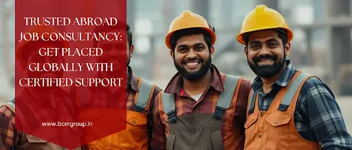 Finding the Best Workers with BCM Group through Consultancy