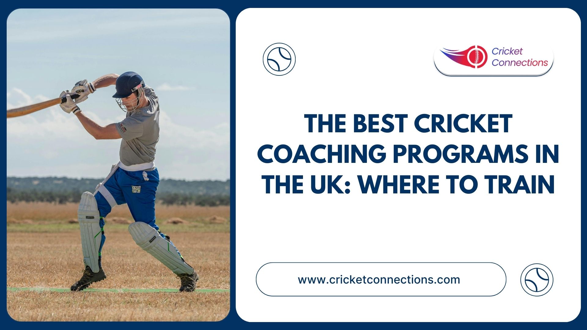 The Best Cricket Coaching Programs in the UK: Where to Train