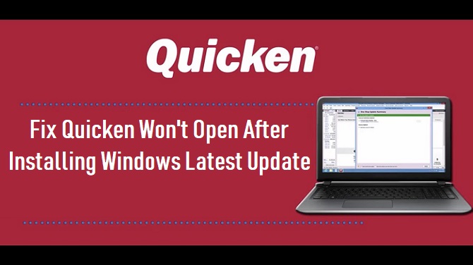 Overcome the Quicken won’t open issue