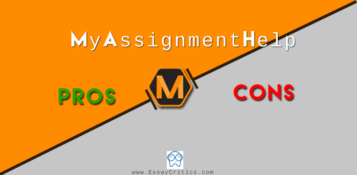 MyAssignmenthelp.com- Pros and Cons of taking assignment writing service | Essaycritics