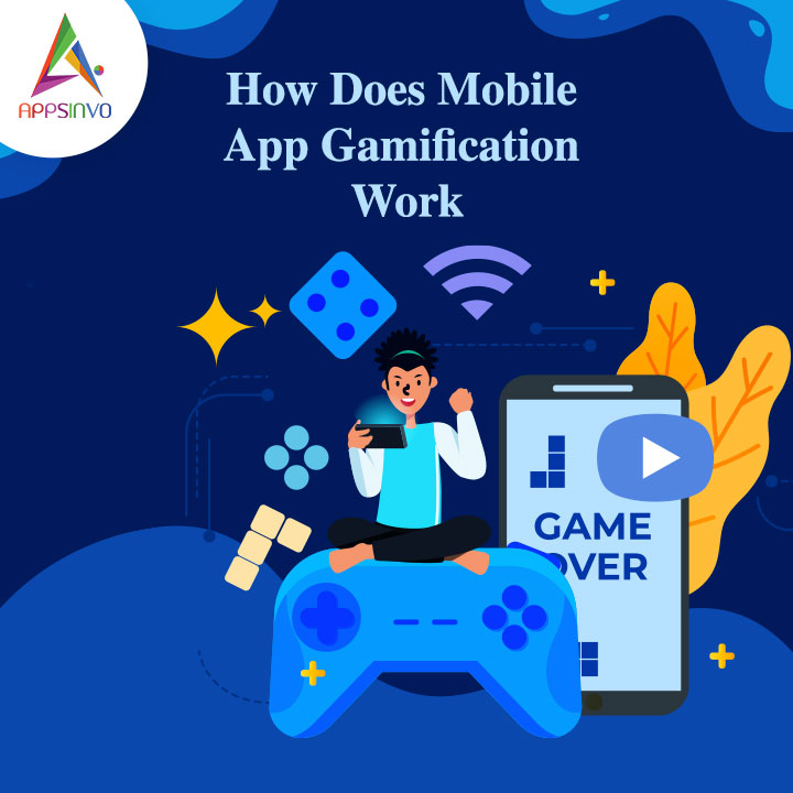 Appsinvo - How Does Mobile App Gamification Work