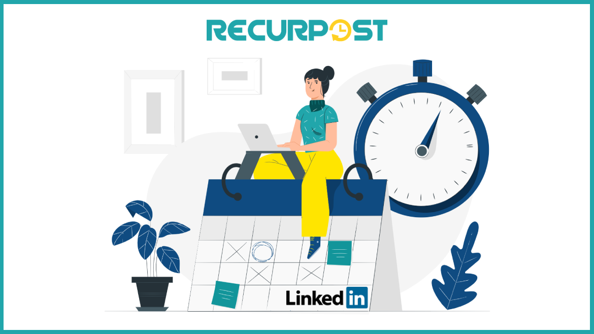 LinkedIn Post scheduler: How to auto-schedule using RecurPost?