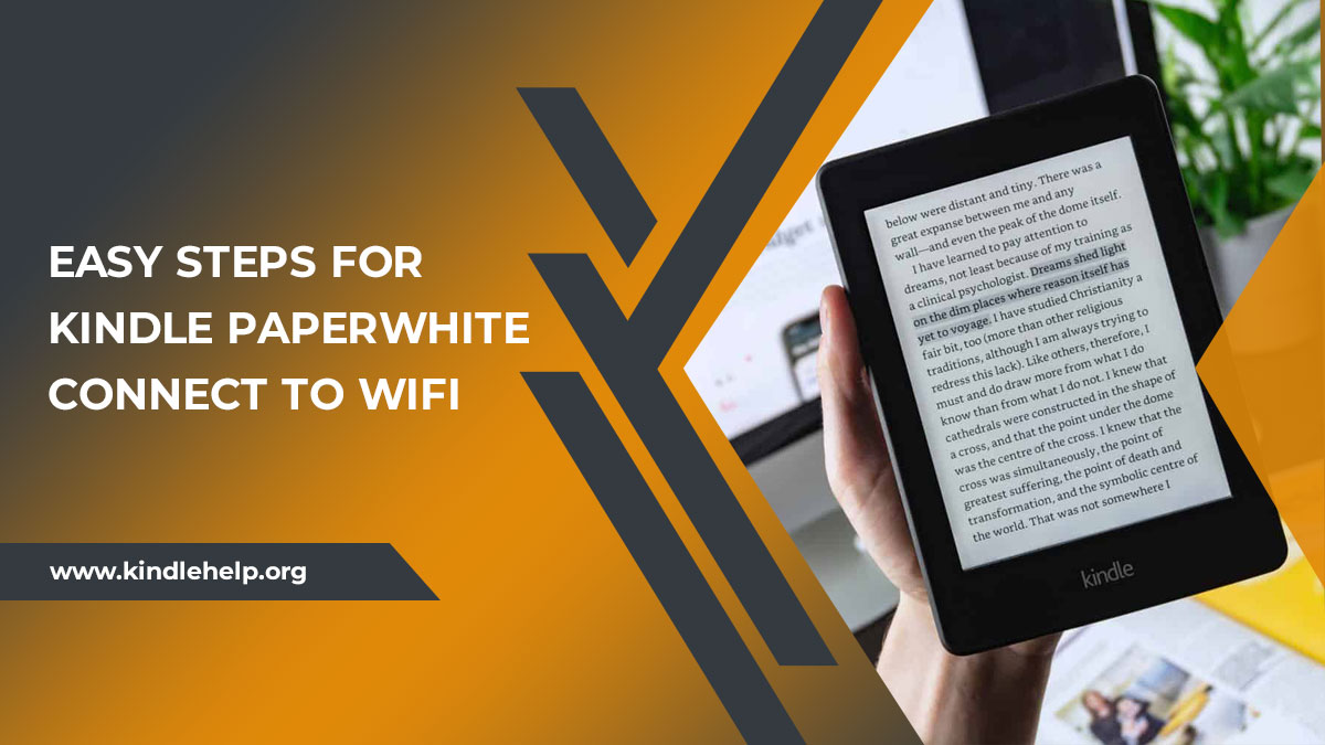  Easy Steps for Kindle Paperwhite Connect to WiFi? 