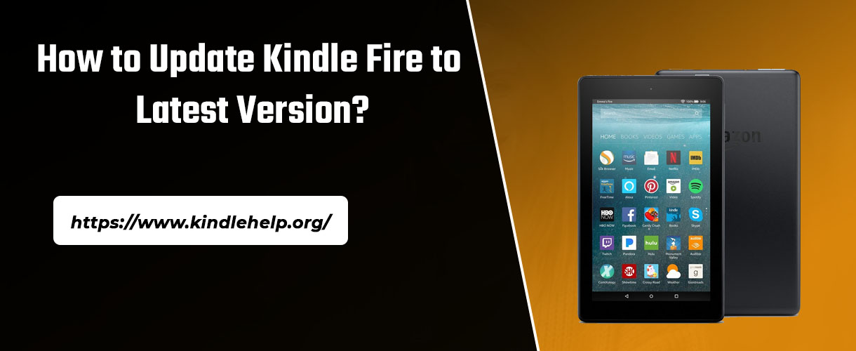 How to Update Kindle Fire to Latest Version?