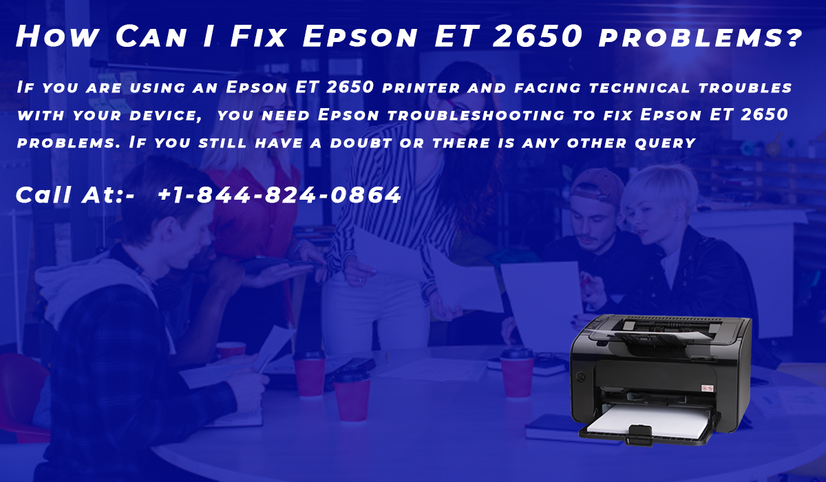 How Can I Fix Epson ET 2650 problems?