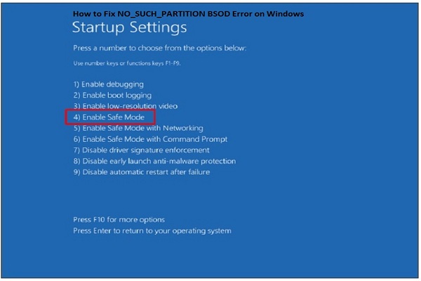 How to Fix NO_SUCH_PARTITION BSOD Error on Windows 10?