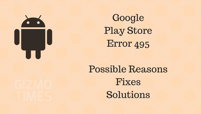 How to Fix Google Play Store Error 495