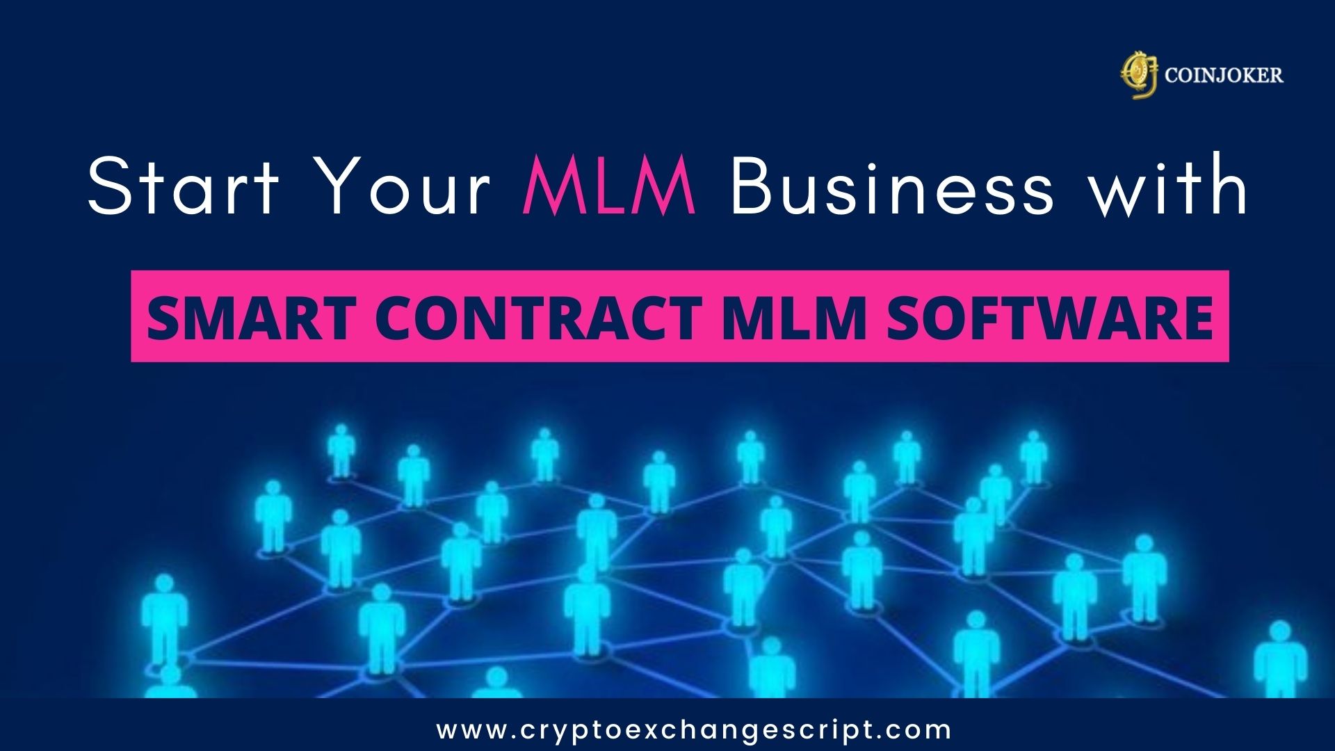 Start your MLM Business with Smart contract MLM Software