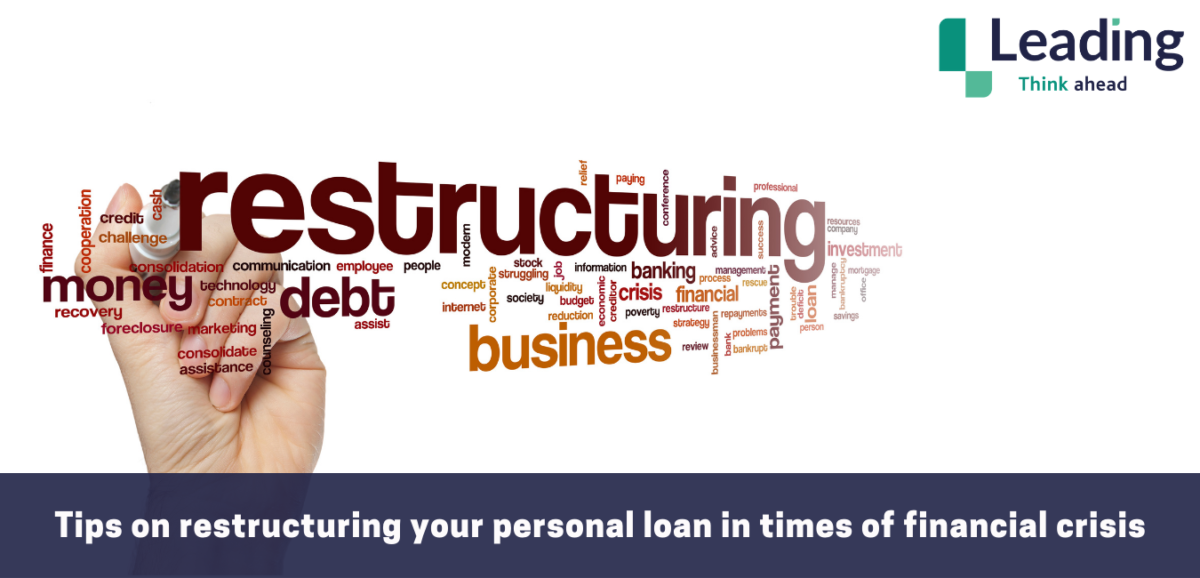 Tips on Restructuring Your Personal Loan in Times of Financial Crisis