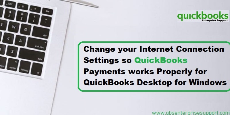 Fix QuickBooks Internet Connection Errors Using Easy Steps