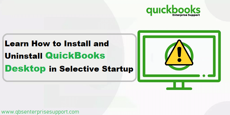 Installation or Uninstallation of QuickBooks in Selective startup