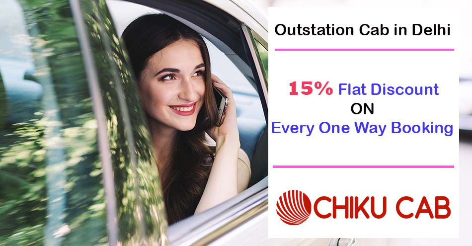 Are You Searching for cab in Delhi for Outstation?