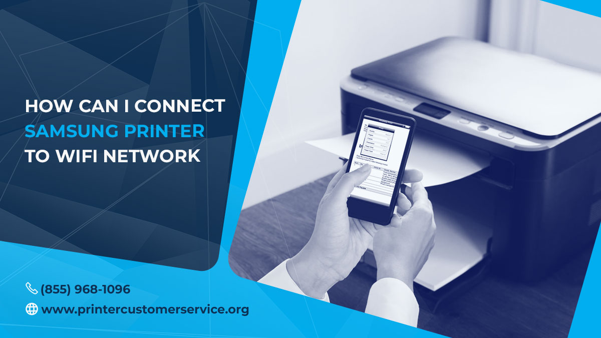 How Can I Connect Samsung Printer to WiFi Network ?