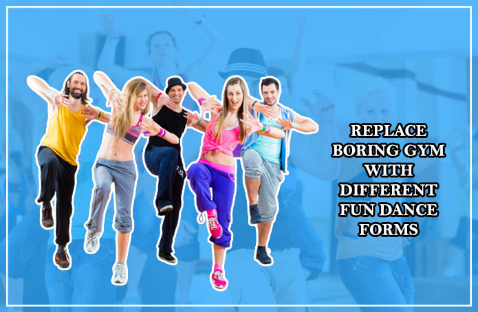 Exercise Tips of the Day - Replace Boring Workout with Fun Dance Form