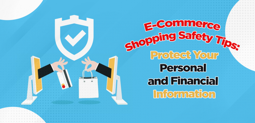 E-Commerce Shopping Safety Tips | 7 Best Tips - iConnectFX