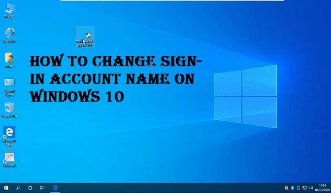 How to Change Sign-in Account Name on Windows 10