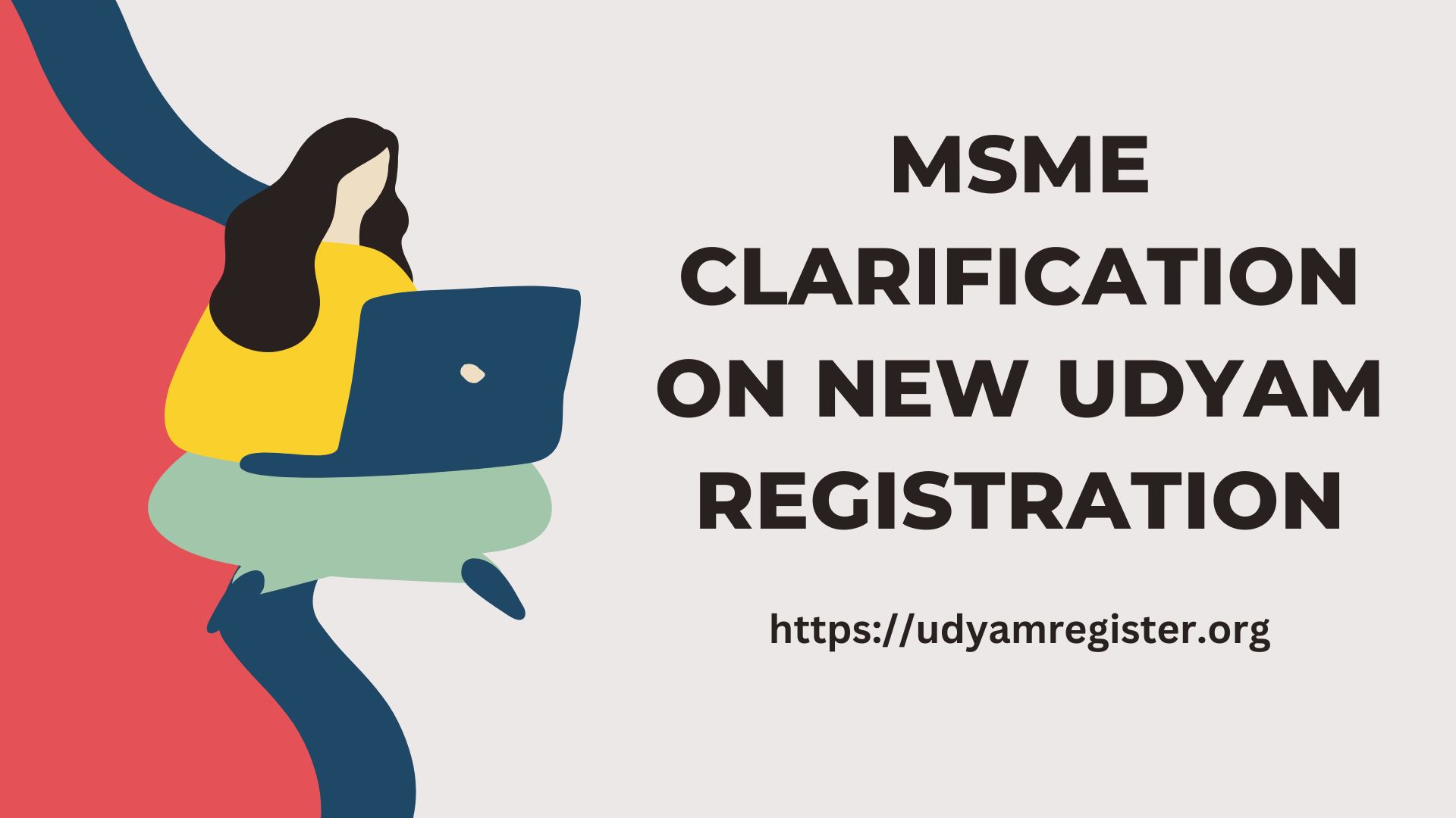 MSME Clarification on New Udyam Registration