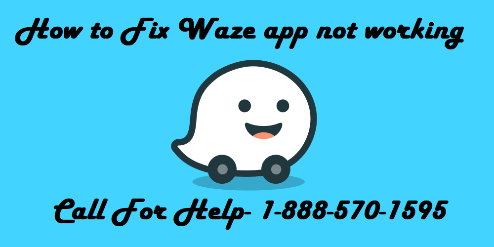 How to Fix Waze app not working 