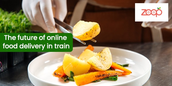 Zoop – the future of online food delivery in train