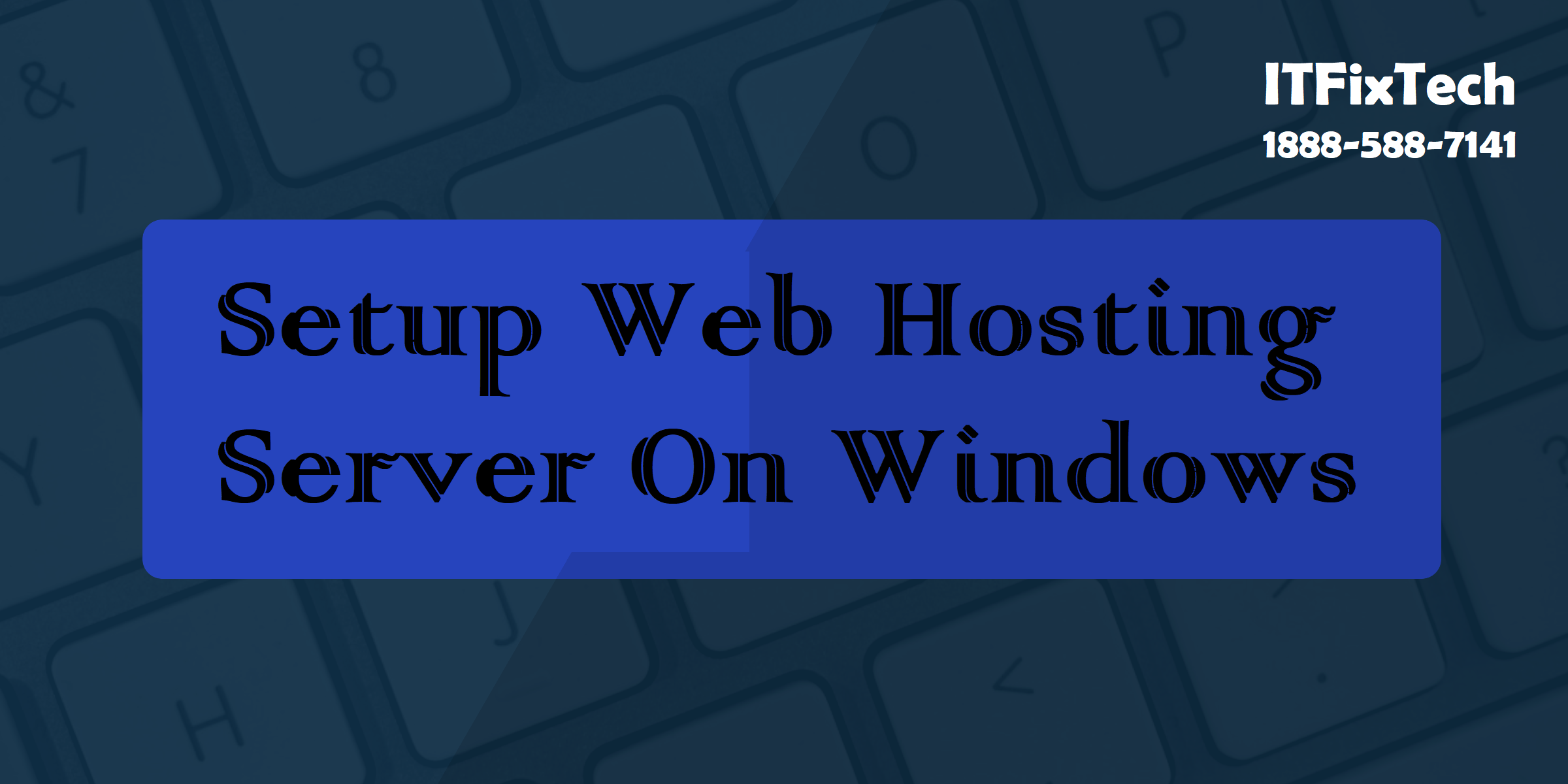 Deployment of Web Hosting Servers on Windows