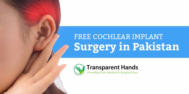 Free Cochlear Implant Surgery in Pakistan