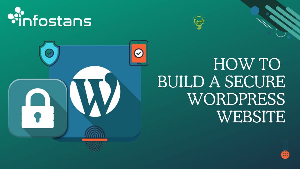 How to Build a Secure WordPress Website