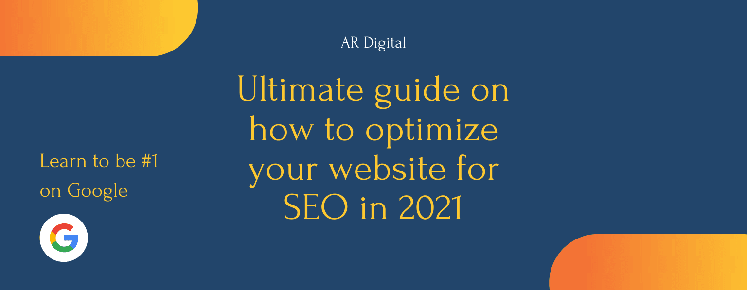 Ultimate guide on how to optimize website for SEO in 2021