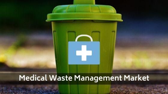 U.S. Medical Waste Management Market| Development in Healthcare Sector by A Significant CAGR During 2027