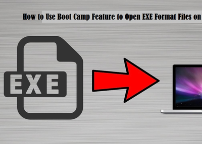 How to Use Boot Camp Feature to Open EXE Format Files on Mac