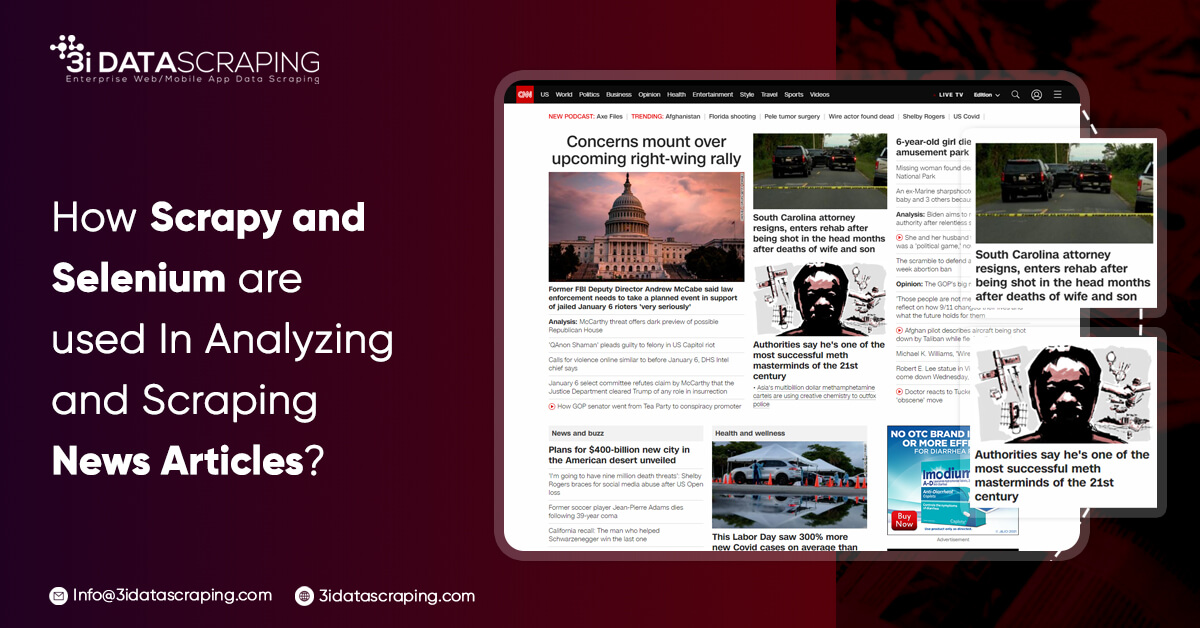 How Scrapy and Selenium is used in Analyzing and Scraping News Articles?