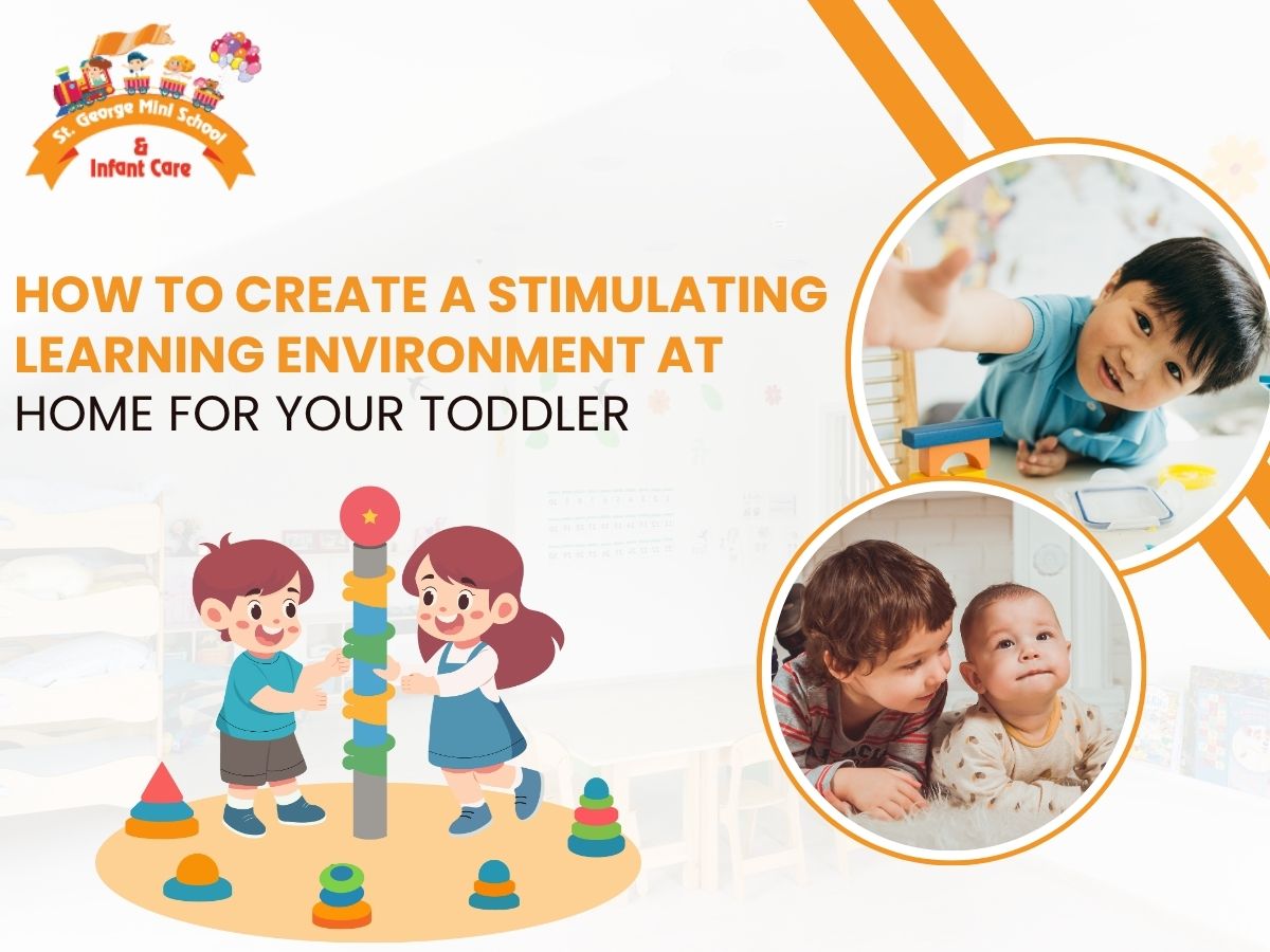How to Create a Stimulating Learning Environment at Home for Your Toddler