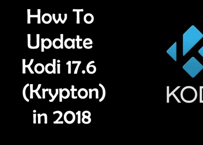 How To Update Kodi To The Latest Version
