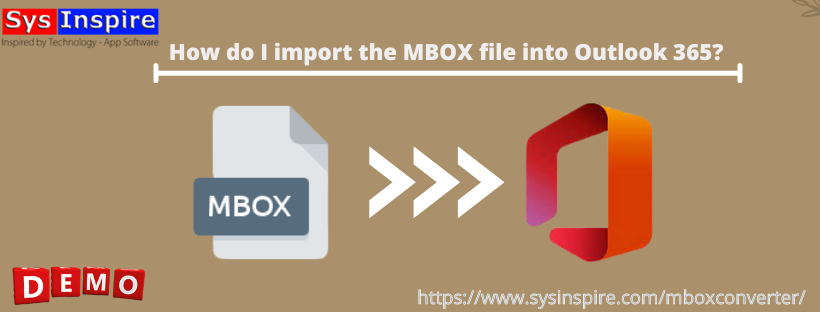 How do I import MBOX file to Outlook 365 profile?