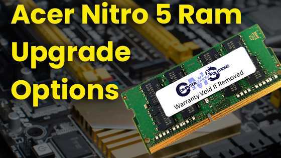 RAM Upgrade Options for the Acer Nitro 5