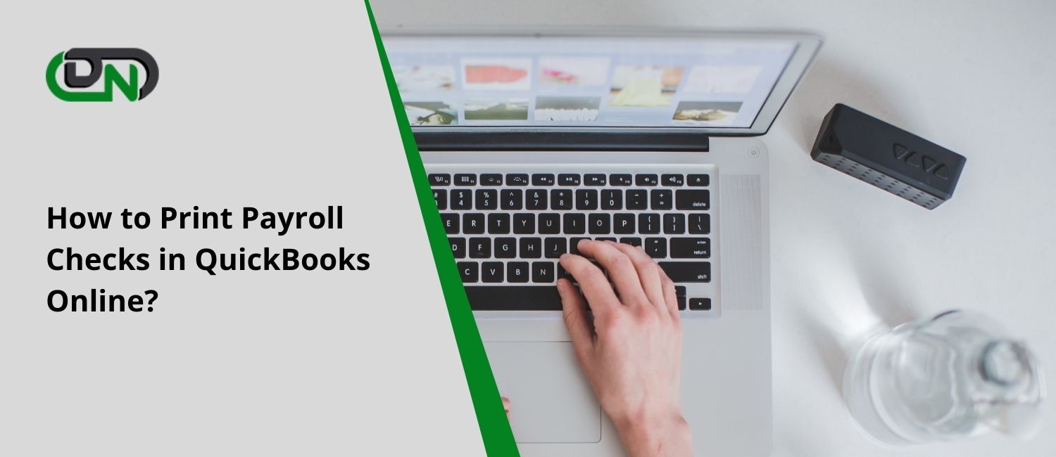 How to Print Payroll Checks in QuickBooks Online