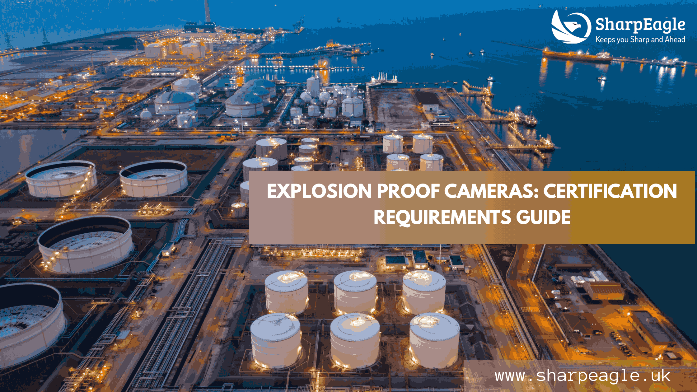  Explosion Proof Cameras: Meeting Certification Standards for Safety