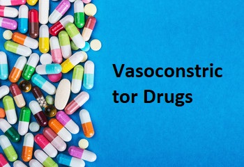 Global Vasoconstrictor Drugs Market 2022: COVID-19 Impact Analysis and Industry Forecast Report, 2028