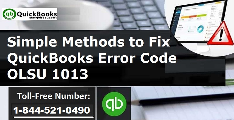 How to deal with olsu 1013 error in QuickBooks?