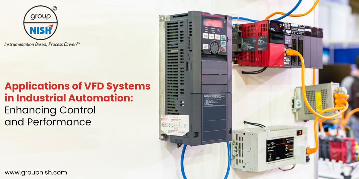 Applications of VFD Systems in Industrial Automation: Enhancing Control and Performance