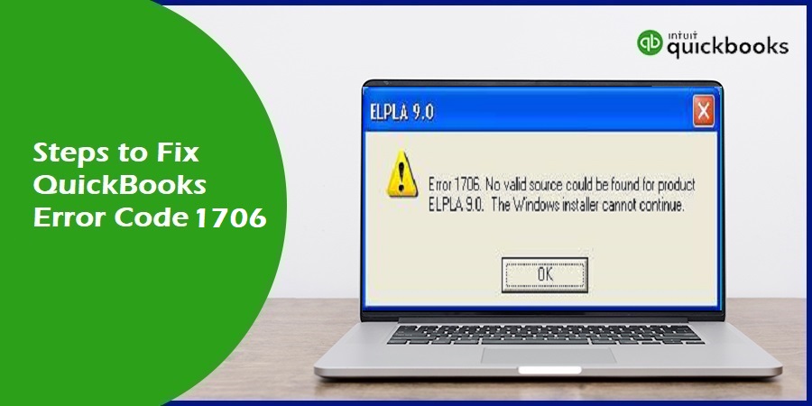 How to Resolve QuickBooks Error Code 1706?