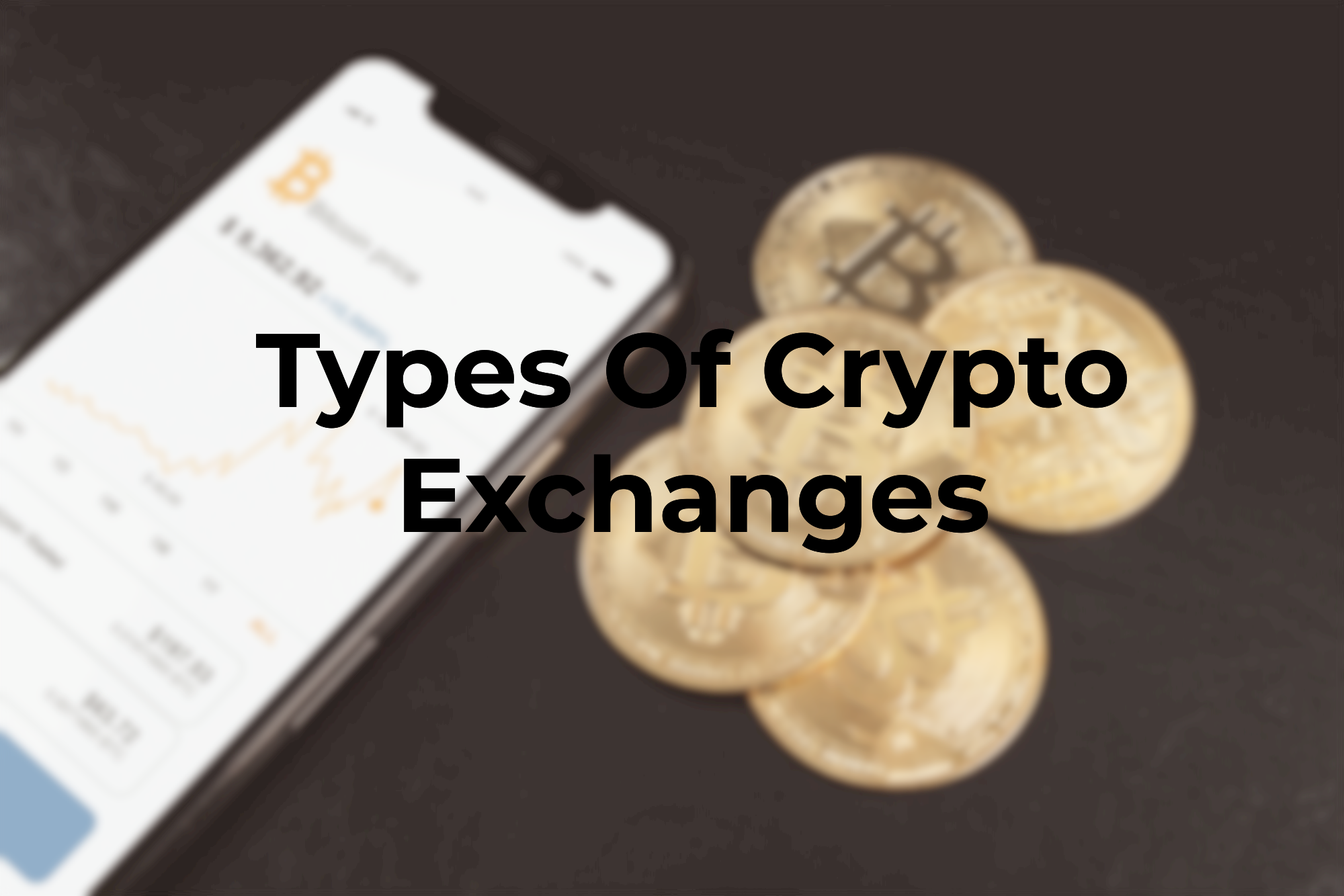 Types of Crypto Exchanges