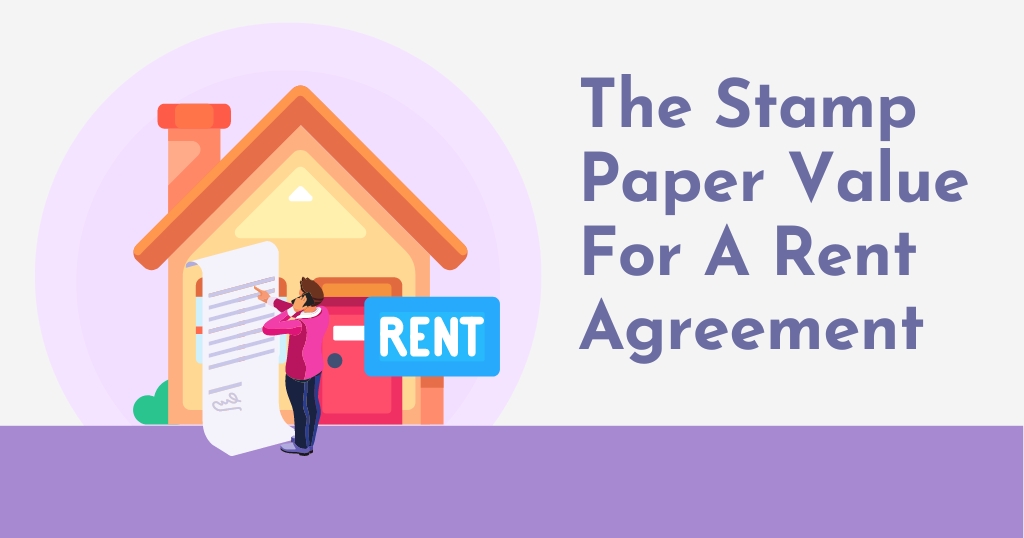 What Is The Stamp Paper Value For A Rent Agreement? Zupyak