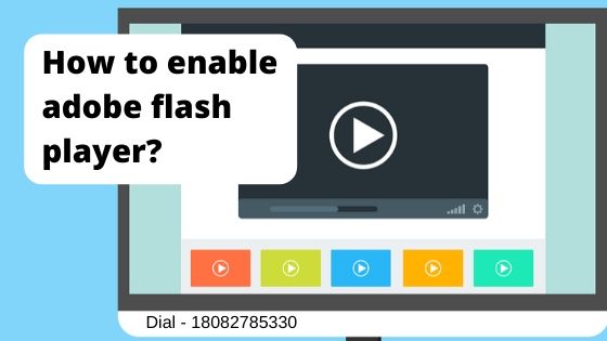 How to enable adobe flash player