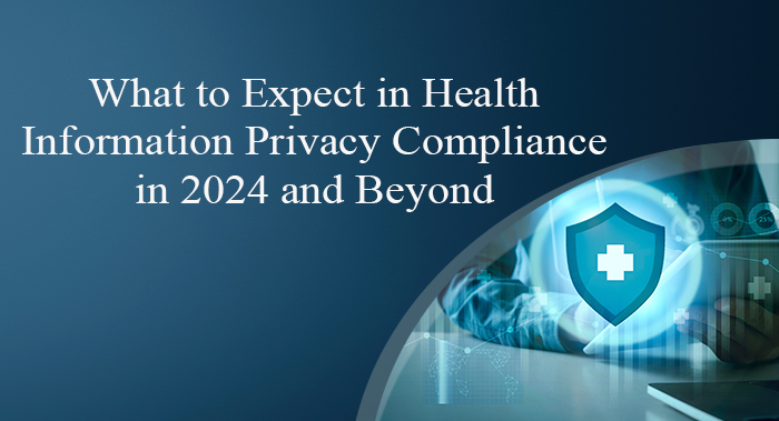 New Laws In 2024, Including HIPAA Privacy Rule Modifications