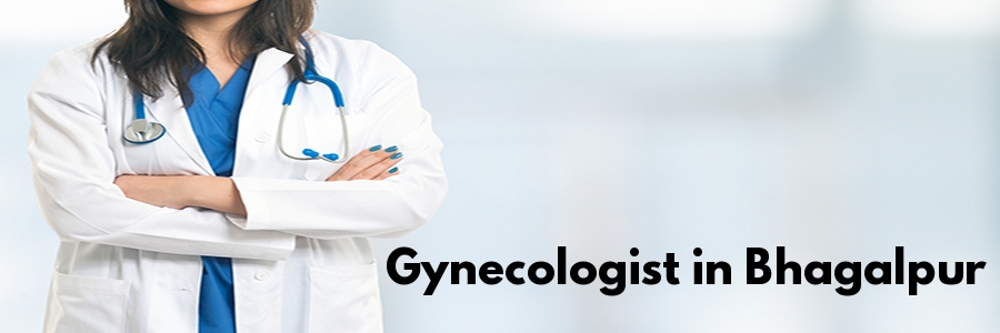 Gynecologist in Bhagalpur