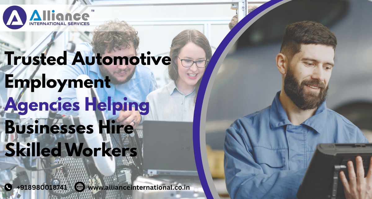 Trusted Automotive Employment Agencies Helping Businesses Hire Skilled Workers