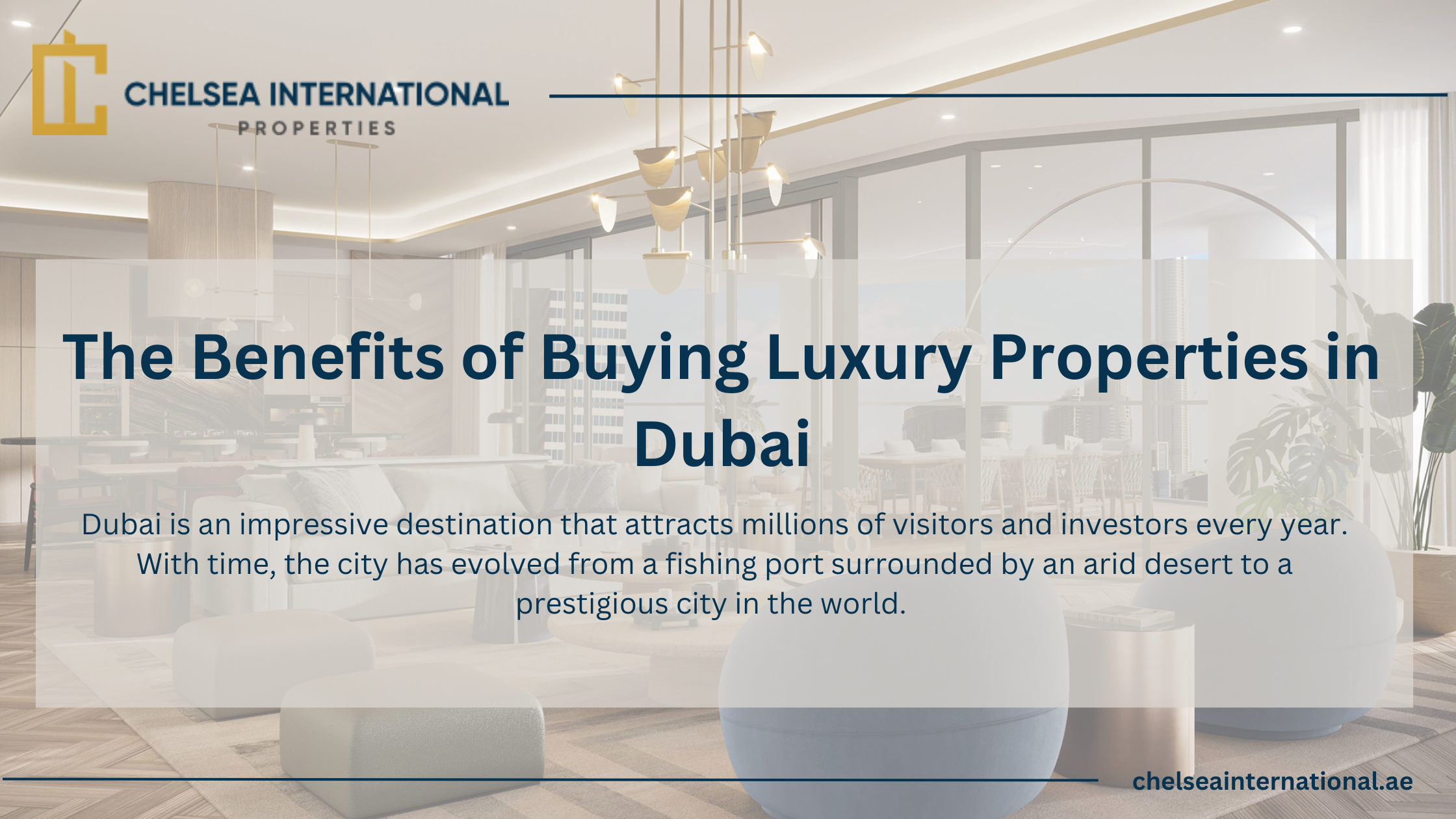 The Benefits of Buying Luxury Properties in Dubai